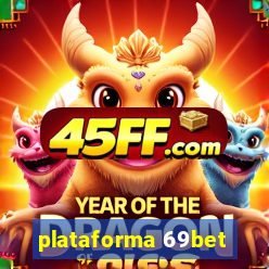 plataforma 69bet